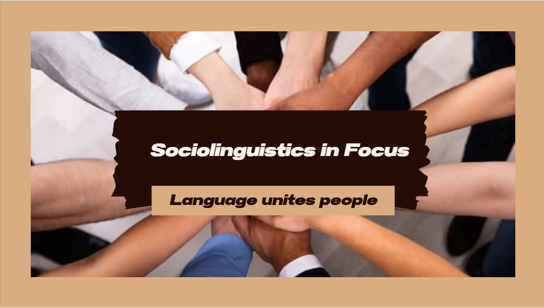 Sociolinguistics